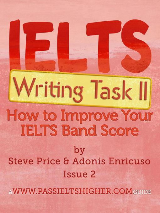 Title details for IELTS Writing Task 2 by Steve Price - Available